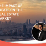 THE IMPACT OF EXPATS ON THE REAL ESTATE MARKET