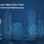 Why Properties Lose Value Over Time: The Hidden Cost of Deferred Maintenance